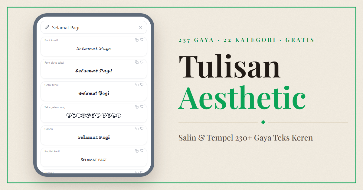 Tulisan Aesthetic — generator font aesthetic dengan 230+ gaya teks keren, salin & tempel